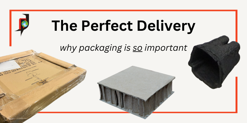 The Perfect Delivery: Why Packaging is so Important